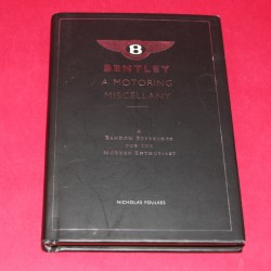 Bentley - A Motoring Miscellany Bentley - A Motoring Miscellany