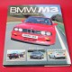 BMW M3 - The Complete History of These Ultimate Driving Machines BMW M3 - The Complete History of These Ultimate Driving Machines