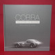 Cobra - The Story of An Icon Cobra - The Story of An Icon