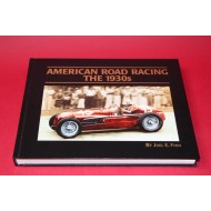 American Road Racing The 1930s - Signed by Joel E. Finn