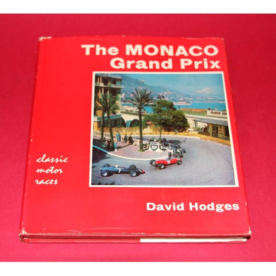 The Monaco Grand Prix.Signed by David Hodges