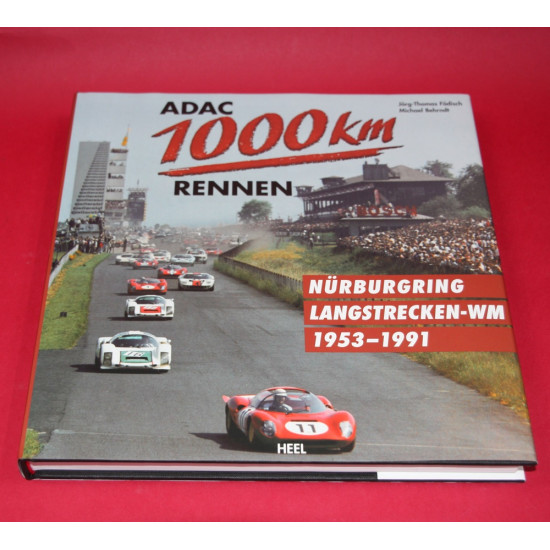 ADAC 1000km Rennen Nurburgring Langstrecken-Wm 1953-1991 ADAC 1000km Rennen Nurburgring Langstrecken-Wm 1953-1991