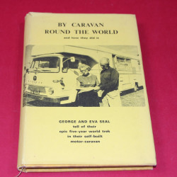 By Caravan Round the World and how they did it