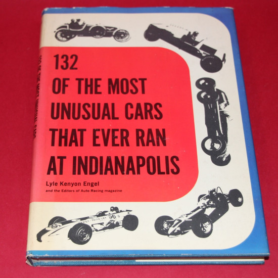 132 Of The Most Unusual Cars That Ever Ran at Indianapolis 132 Of The Most Unusual Cars That Ever Ran at Indianapolis