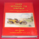 From Veteran to Vintage A History of Motoring and Motorcars from 1854 to 1914