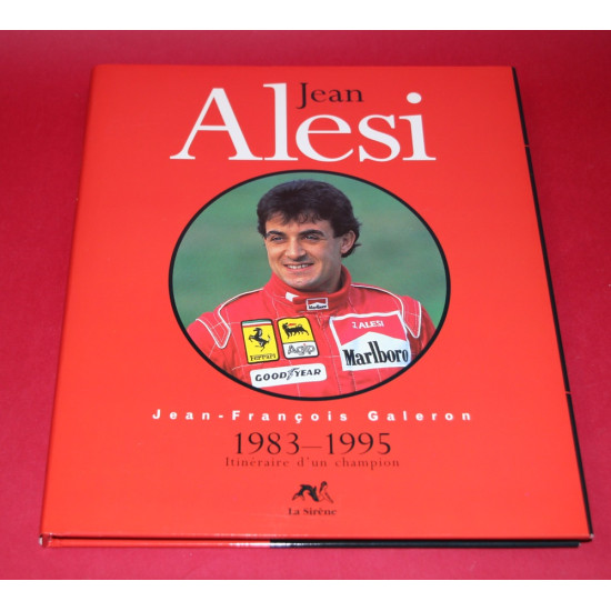 Jean Alesi 1983-1995 Itineraire d'un champion Jean Alesi 1983-1995 Itineraire d'un champion