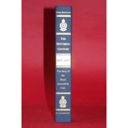 The Motoring Century The Story of the Royal Automobile Club 