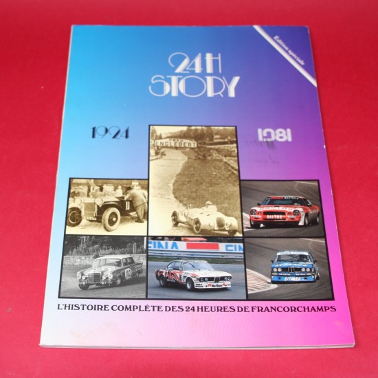 24h Story 1924-1981  L'Historie Complete des 24 Heures de Francorchamps Edition speciale