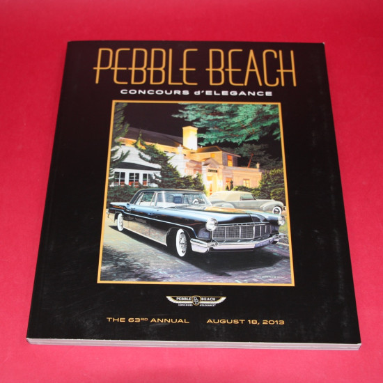 Pebble Beach Concours d'Elegrance  The 63rd Annual August 18 2013