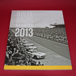 Rolex Monterey Motorsport Reunion  Program 2013