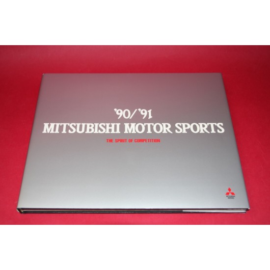 Mitsubishi Motor Sports 1990-1991 The Spirit of Competition