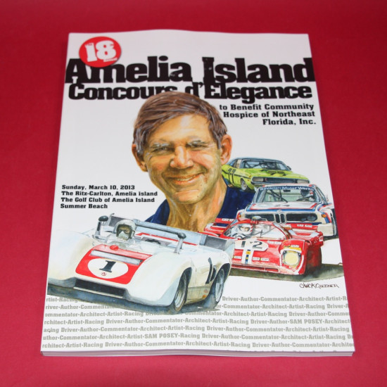 Amelia Island Concours d'Elegance 18th Annual  March 10th 2013 Signed by Sam Posey