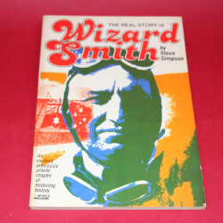 The Real Story of Wizard Smith
