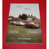 Call it MGA 50th Anniversary - Signed by Roger Martin & Piers Hubbard