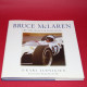 Bruce McLaren - Life and Legacy of Excellence Bruce McLaren - Life and Legacy of Excellence