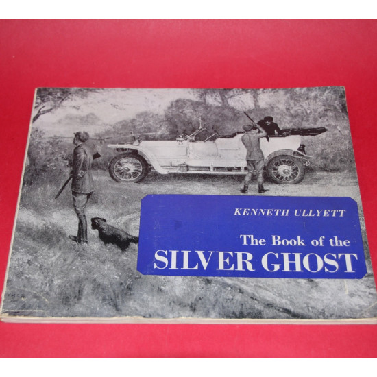 The Book of the Silver Ghost - Softcover