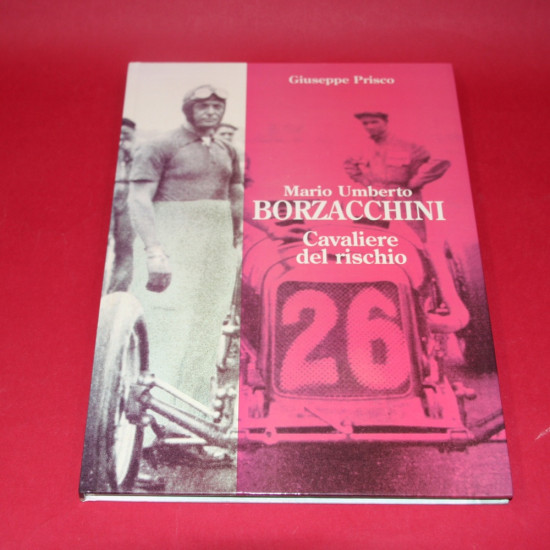 Mario Umberto Borzacchini,Cavaliere del rischio Mario Umberto Borzacchini,Cavaliere del rischio