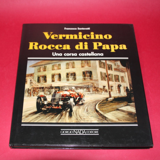 Vermicino Rocca di Papa Una corsa castellana Vermicino Rocca di Papa Una corsa castellana