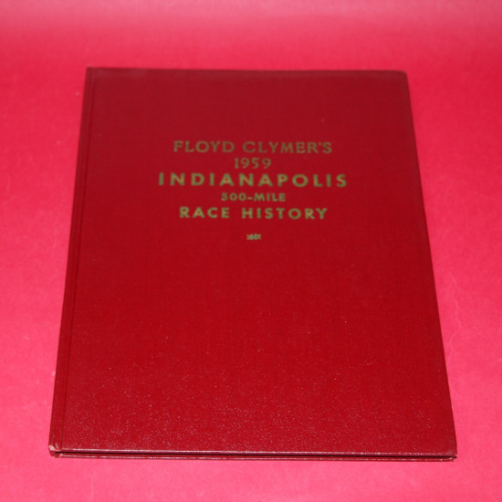 Floyd Clymer Indianapolis 500 Mile Race 1959 Yearbook Floyd Clymer Indianapolis 500 Mile Race 1959 Yearbook