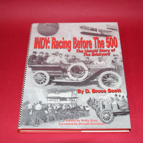 Indy Racing Before The 500 - The Untold Story of the Brickyard
