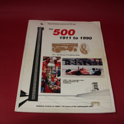 The Indianapolis Star, The 500 1911 to 1990 The Indianapolis Star, The 500 1911 to 1990