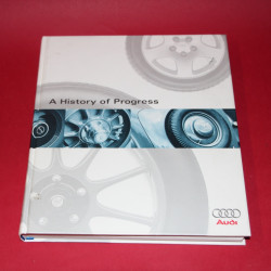A History of Progress Chronicle of Audi AG 1996 Edition