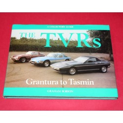 A Collector's Guide: The TVRs Grantura to Tasmin