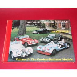 The Four-Wheeled Morgan Volume 2:  The Cowled-Radiator Models