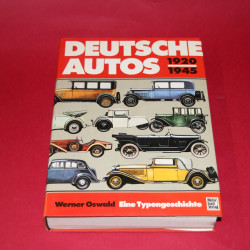 Deutsche Autos 1920 - 1945. Alle deutschen Personenwagen der damaligen Zeit