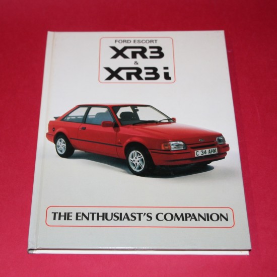 Ford Escort XR3 & XR3i - The Enthusiast's Companion