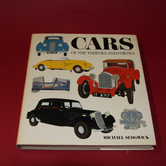Cars of the Thirties and Forties Cars of the Thirties and Forties