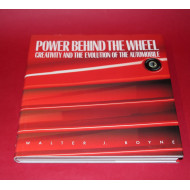 Power Behind The Wheel - Creativity and the Evolution of the Automobile