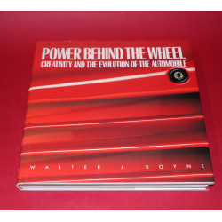Power Behind The Wheel - Creativity and the Evolution of the Automobile
