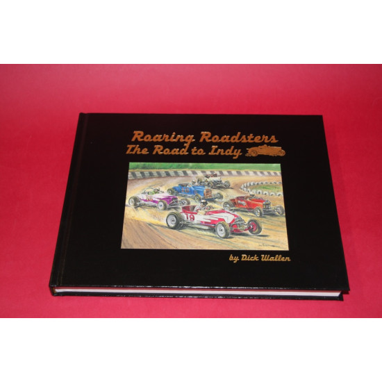 Roaring Roadsters The Road to Indy