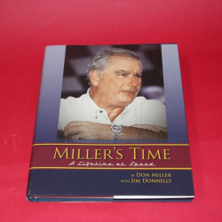 Miller's Time A Lifetime at Speed Miller's Time A Lifetime at Speed