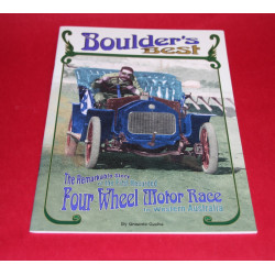 Boulder's Best:The Remarkable Story of the First Recorded Four Wheel Motor Race in Western Australia