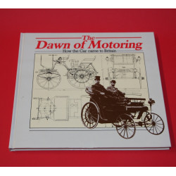The Dawn of Motoring How the Car came to Britain