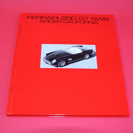 Cavalleria No 16: Ferrari 250 GT SWB Spider California