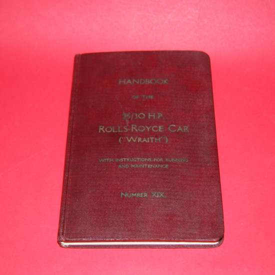 Handbook of the 25/30 H.P Rolls-Royce Car ( Wraith )