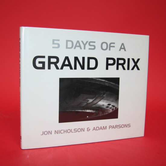 5 Days of a Grand Prix