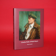 Charles Rolls of Rolls-Royce - Second Edition