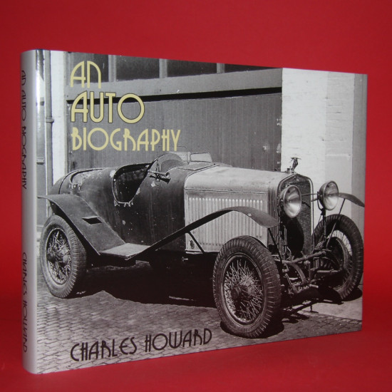 Charles Howard - An Auto Biography Charles Howard - An Auto Biography
