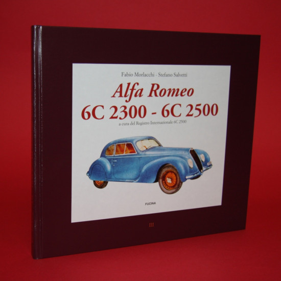 Alfa Romeo Registro 6C 2300 & 2500 - 3 Volume Set