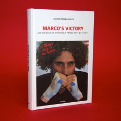 Marco Victory and the dream of the dinosaur: heroes don't go extinct!