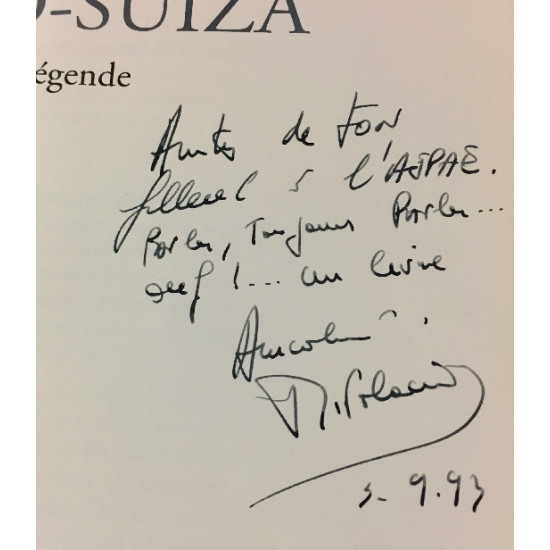 Hispano-Suiza le Futur a sa Legende - Signed