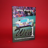 Win Percy: Win 1  The Remarkable Life of the Unassuming Racer