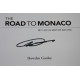 The Road to Monaco My Life in Motor Racing - Signed by Howden Ganley The Road to Monaco My Life in Motor Racing - Signed by Howden Ganley