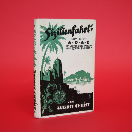 Sizilienfahrt mit dem A.D.A.C im Auto zur Targa-und Coppa-Florio Sizilienfahrt mit dem A.D.A.C im Auto zur Targa-und Coppa-Florio