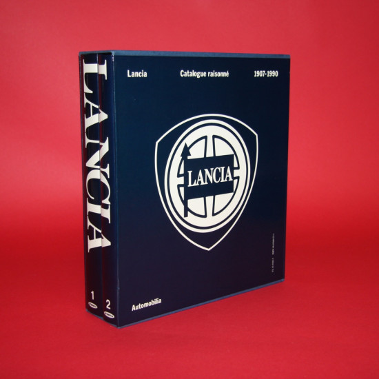 Lancia Catalogue Raisonne 1907-1990 Lancia Catalogue Raisonne 1907-1990