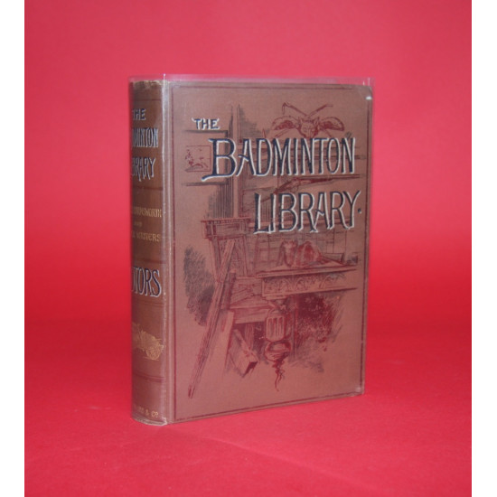 The Badminton Library of Sports and Pastimes Motors and Motor-Driving,Signed by Alfred C. Harmsworth